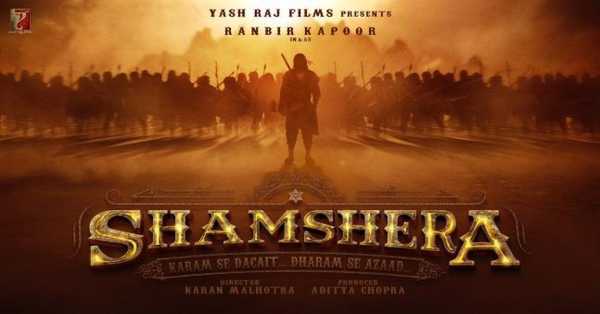 Shamshera Movie 2021: release date, cast, story, teaser, trailer, first look, rating, reviews, box office collection and preview.